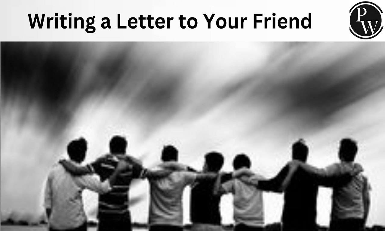 Writing a Letter to Your Friend