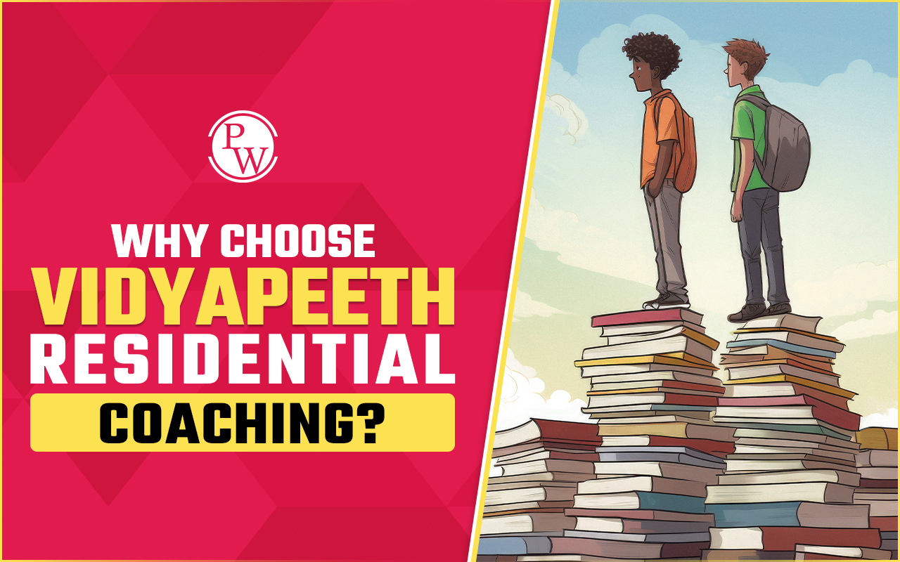 Why Choose Vidyapeeth Residential Coaching?
