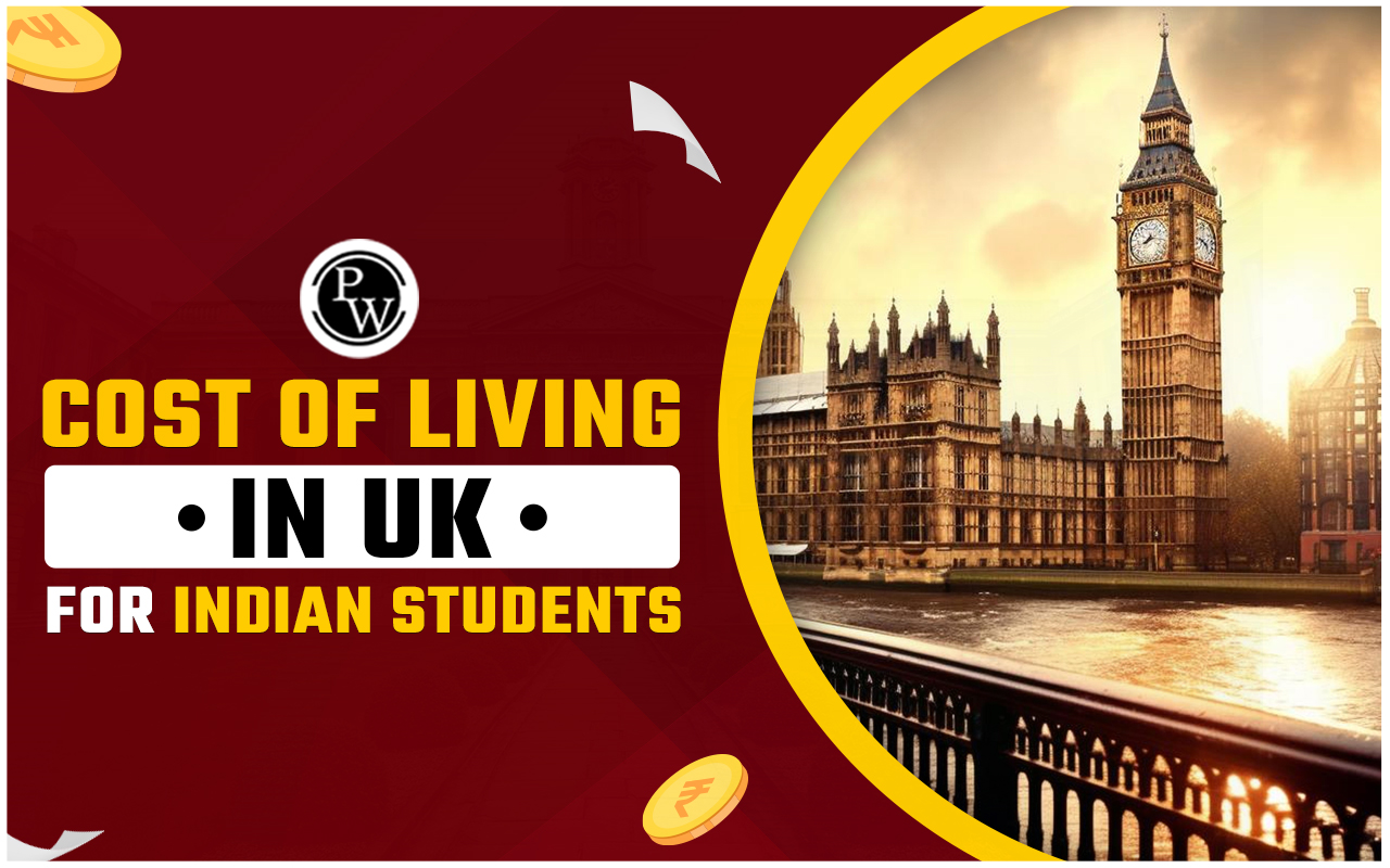 Cost of Living in UK for Indian Students