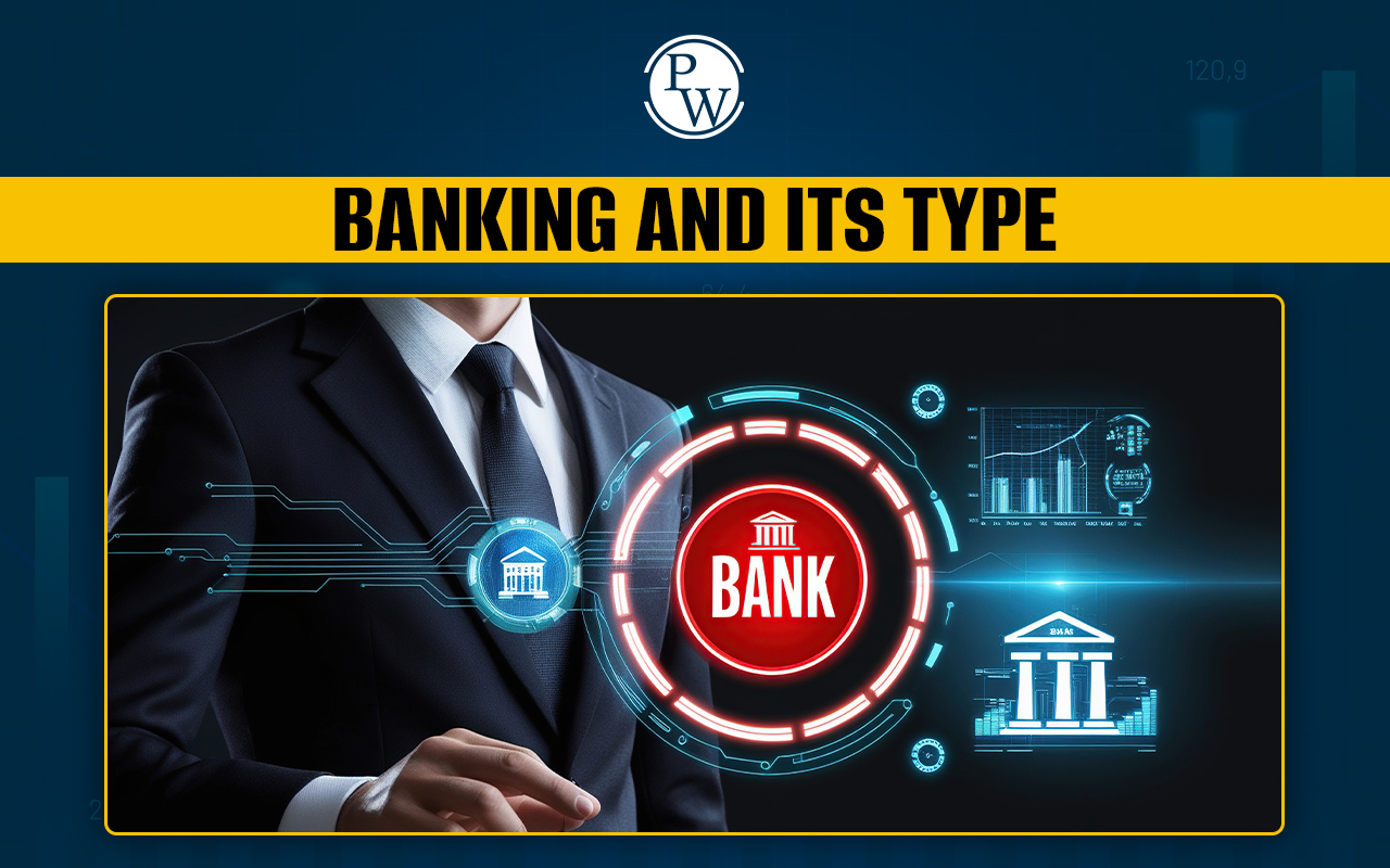Banking and Its Types