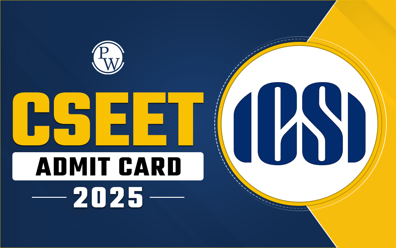 CSEET Admit Card 2025
