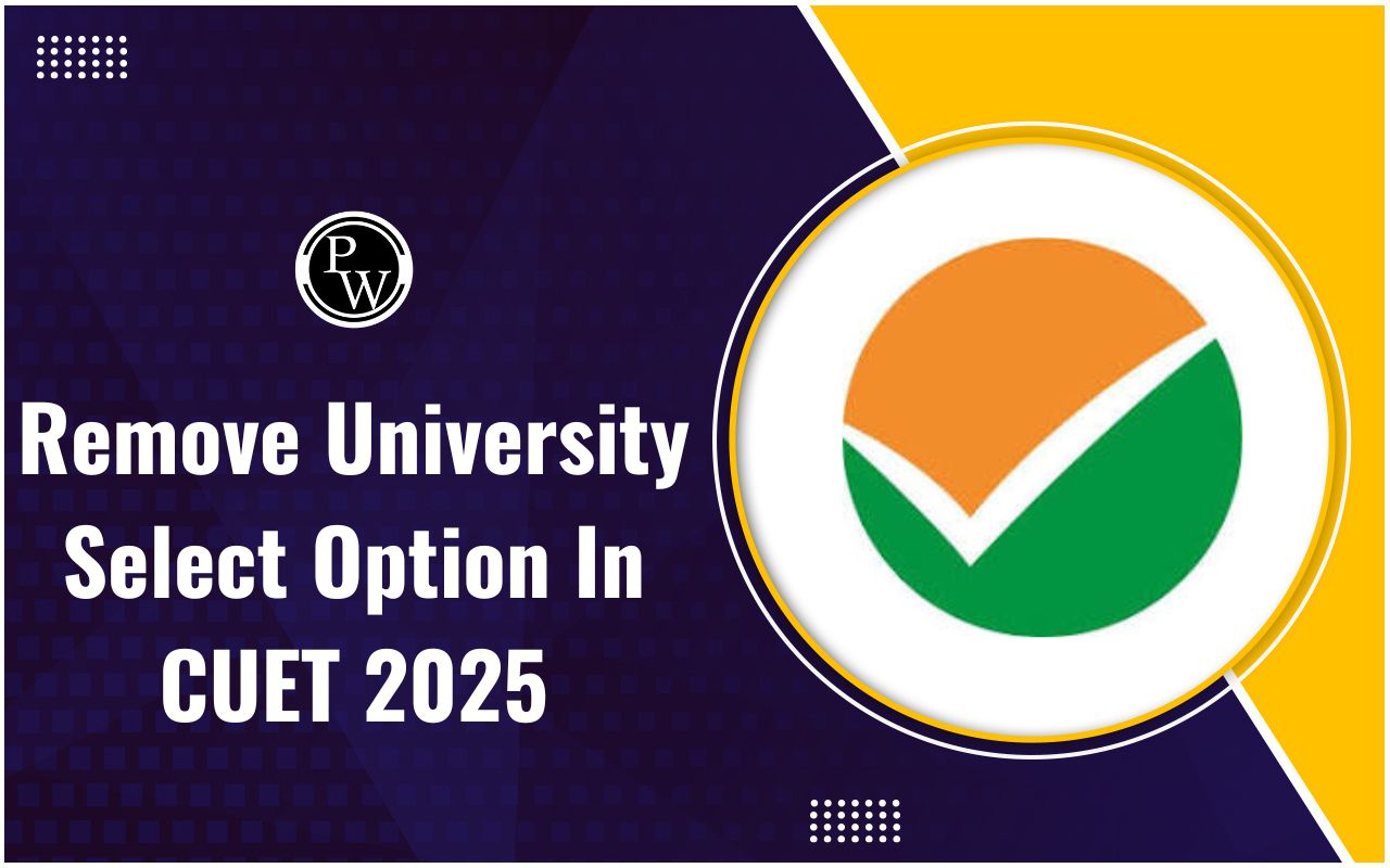 Remove University Select Option In CUET 2025