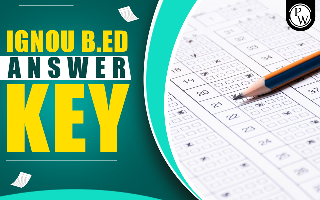 IGNOU B.Ed Answer Key 2024
