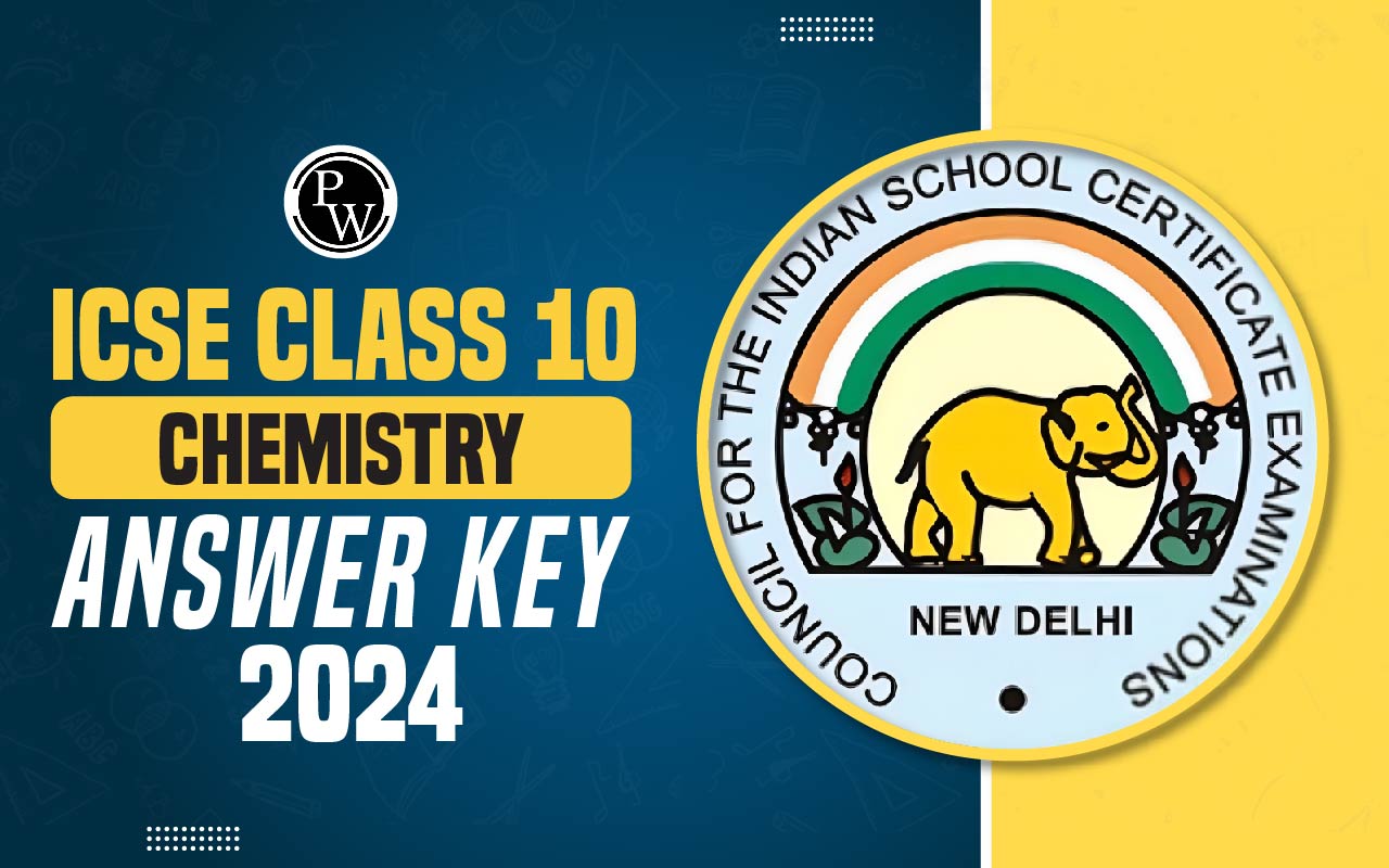 ICSE Class 10 Chemistry Answer Key 2024
