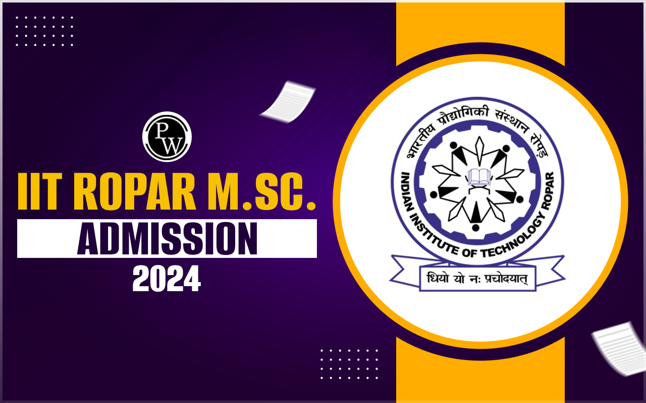 IIT Ropar M.Sc. Admission 2024