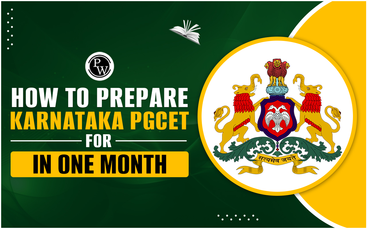 How to Prepare for Karnataka PGCET in One Month?