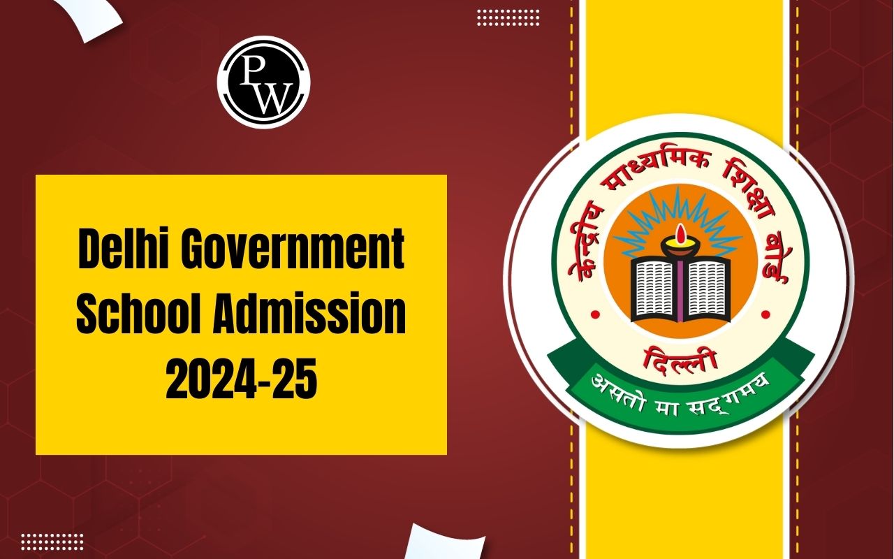 Delhi Government School Admission 202425 Begins Know the Process