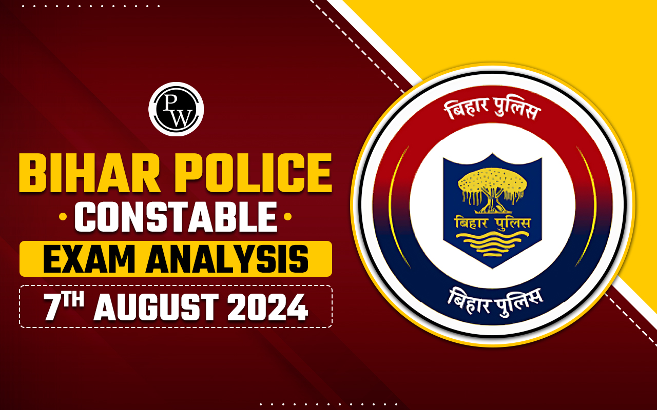 Bihar Police Constable Exam Analysis 7th August 2024