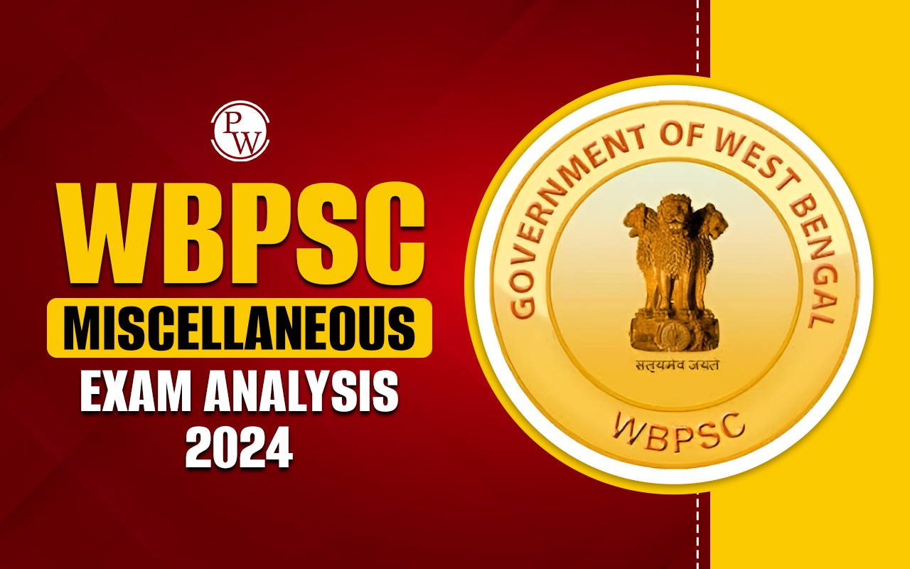 WBPSC Miscellaneous Exam Analysis 2024