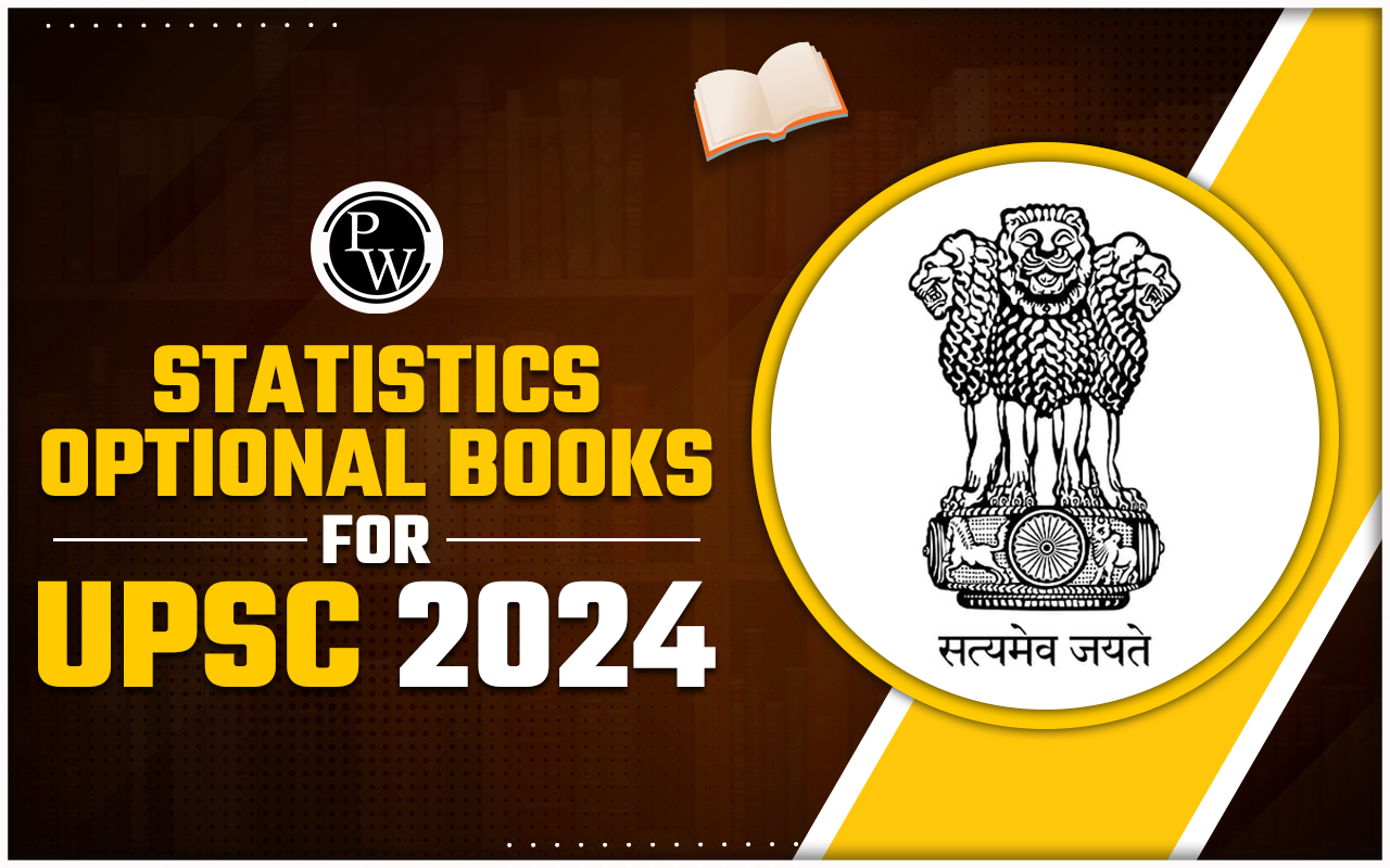 Statistics Optional Books for UPSC 2024, Check Top Recommended!