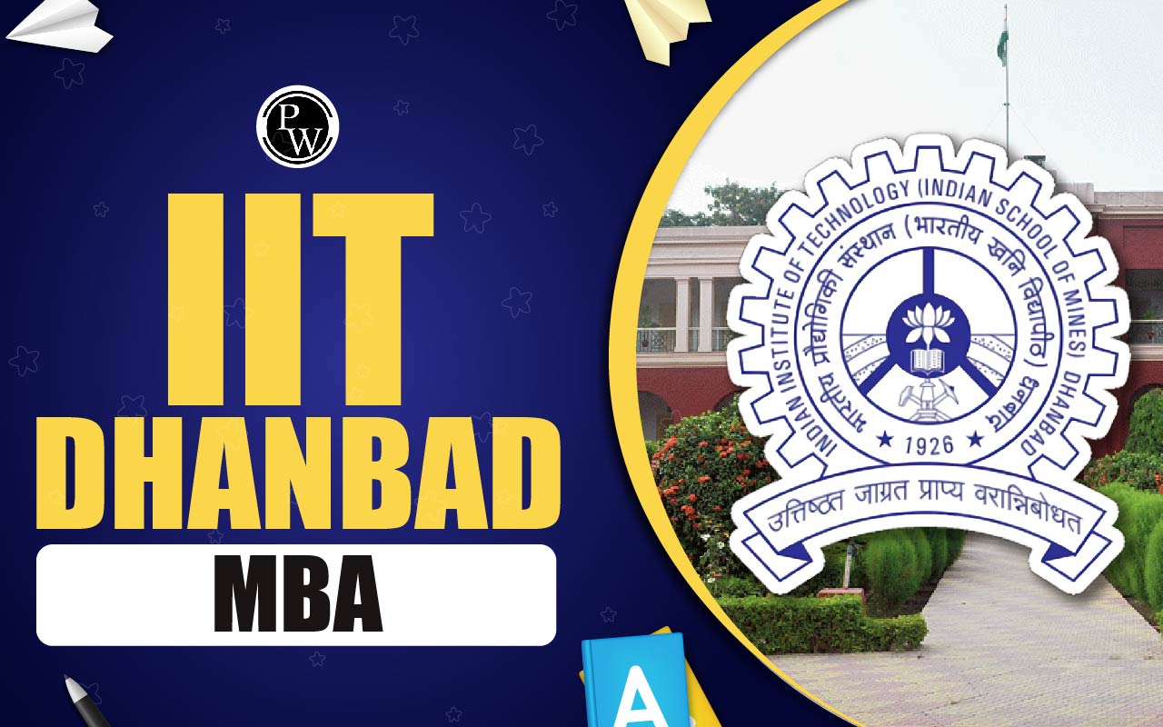 IIT Dhanbad MBA: Cutoff, Placement, Fees, Admission 2025, Ranking, Courses