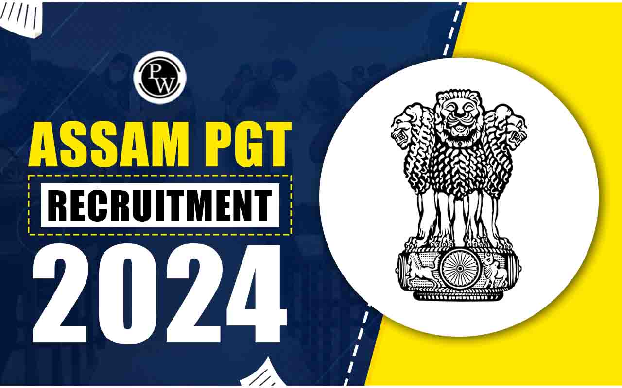 Assam PGT Recruitment 2024