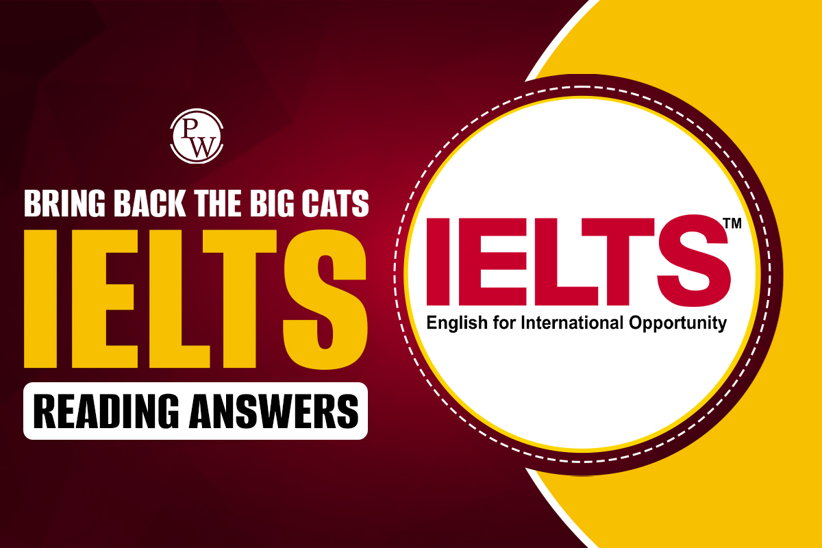 Bring Back the Big Cats IELTS Reading Answers