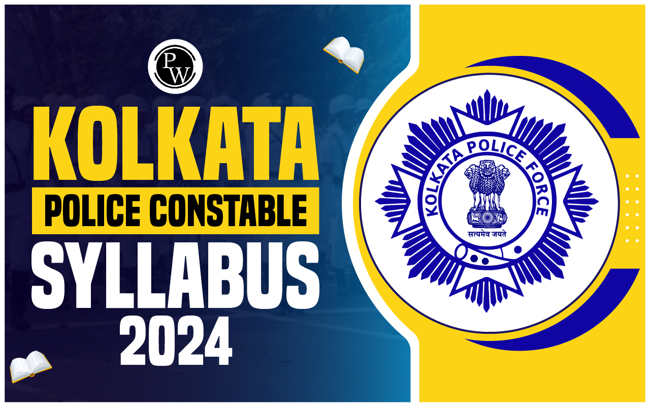 Kolkata Police Constable Syllabus 2024