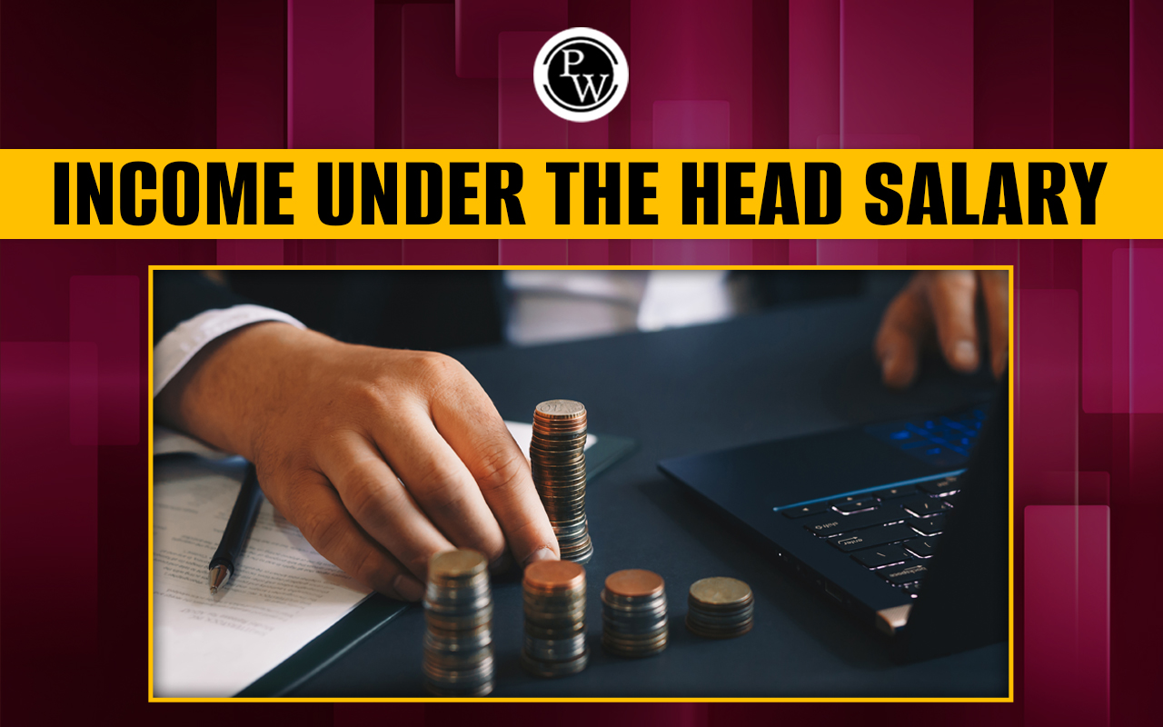 Income Under the Head Salary in India