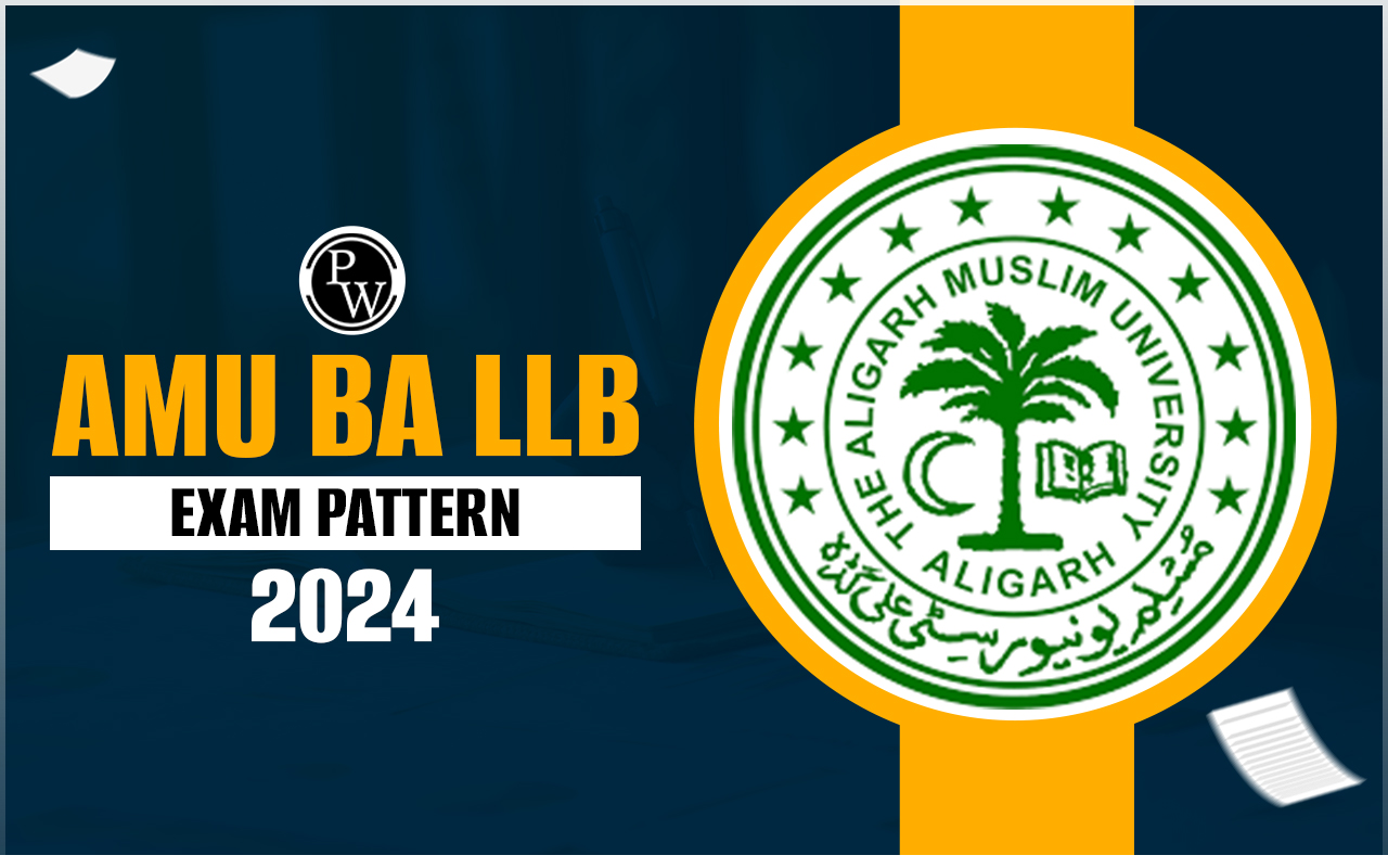 AMU BA LLB Exam Pattern 2025
