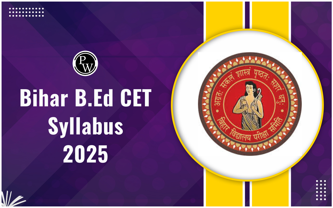 Bihar B.Ed CET Syllabus 2025