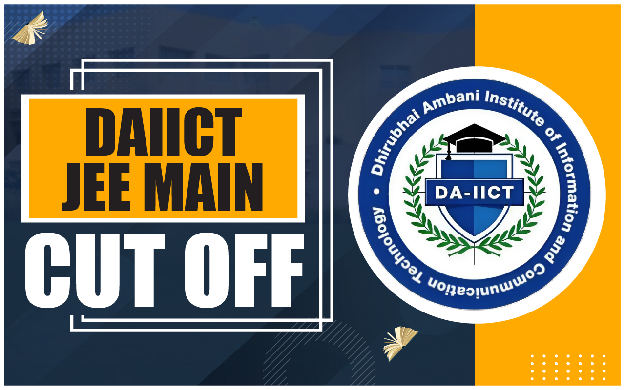 DAIICT JEE Main Cutoff
