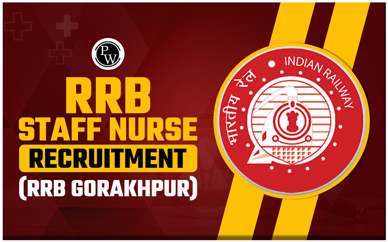 RRB Staff Nurse Recruitment (RRB Gorakhpur)