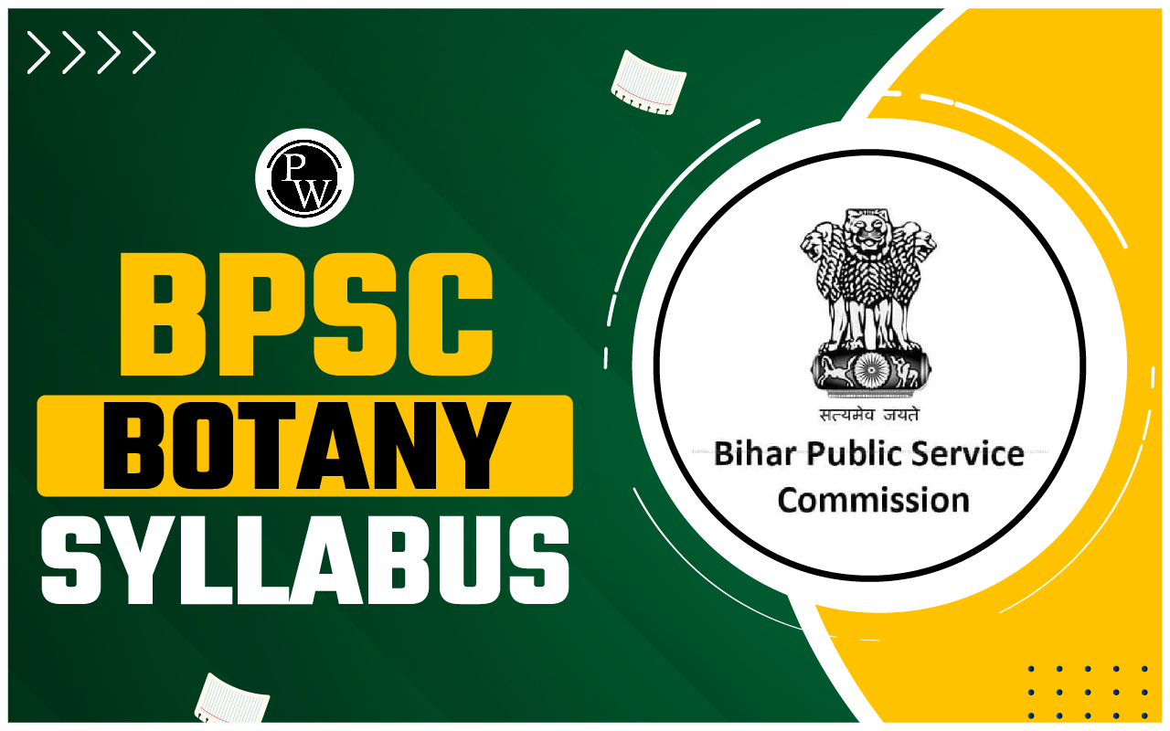 BPSC Botany Syllabus 2025