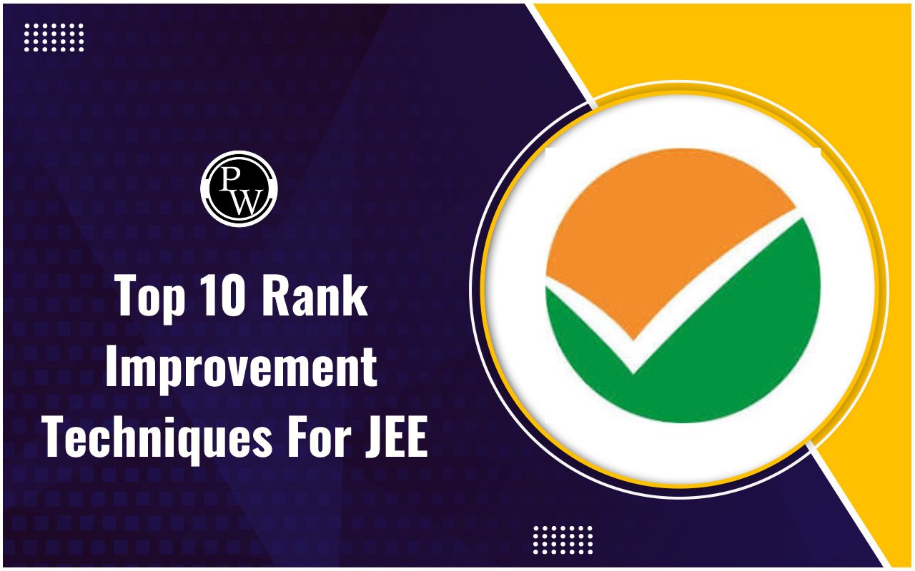 Top 10 Rank Improvement Techniques for JEE Mains
