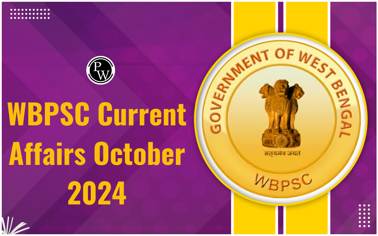 WBPSC Current Affairs October 2024