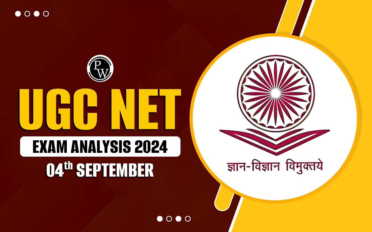 UGC NET Exam Analysis 2024 4th September