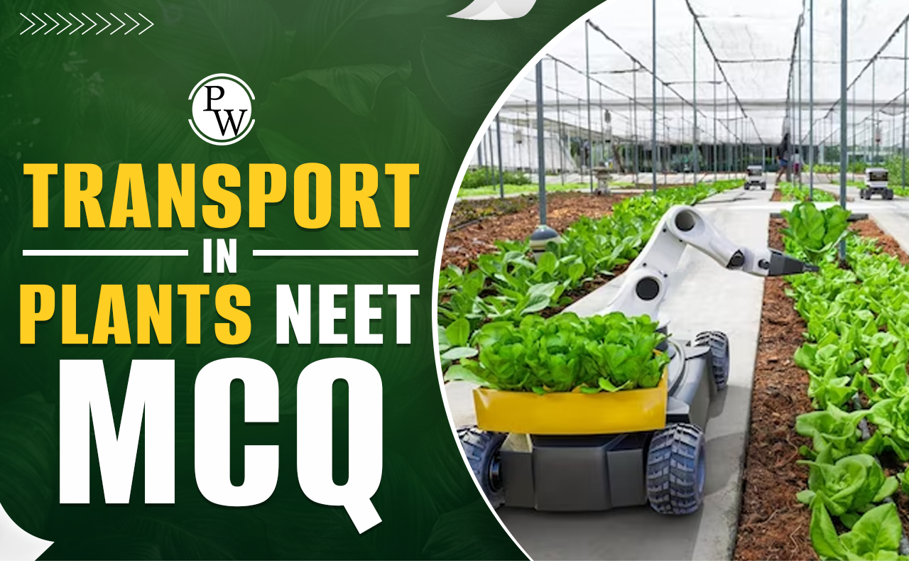 Transport in Plants NEET MCQ