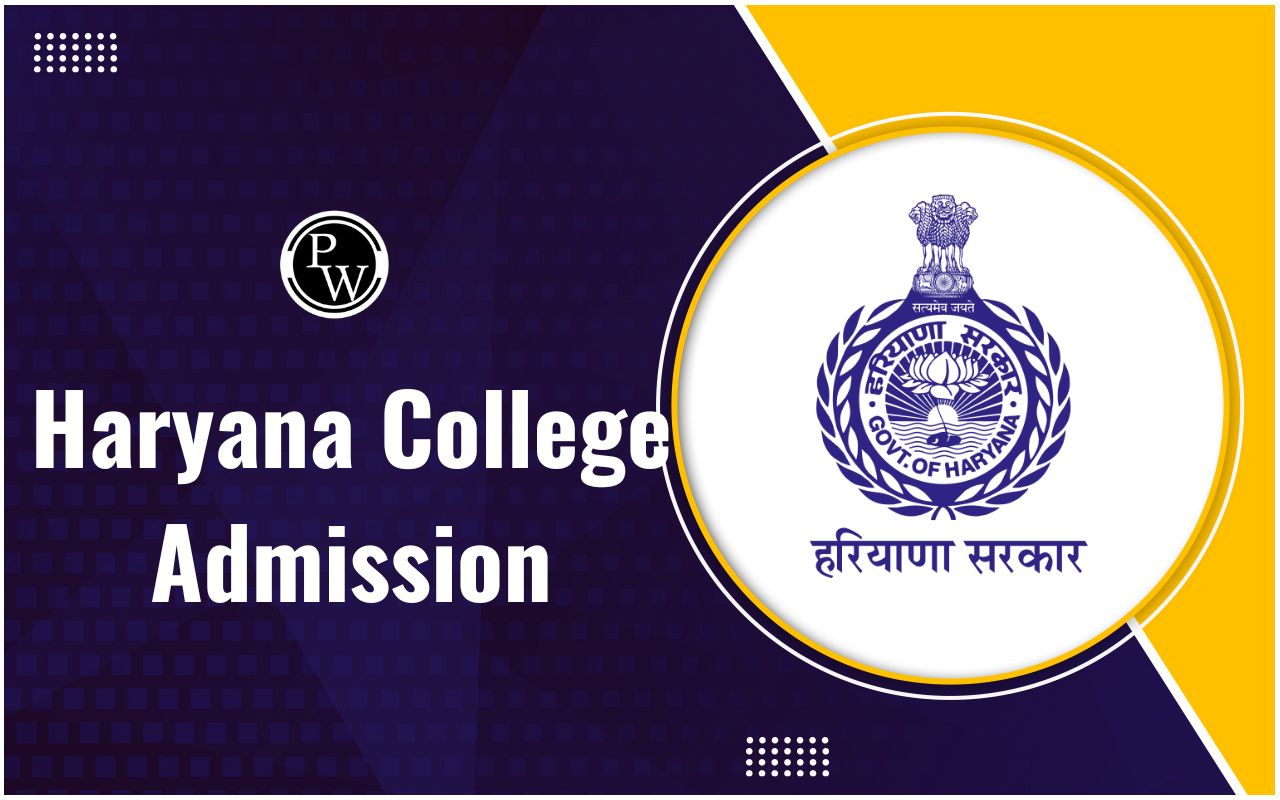Haryana College Admission 2025