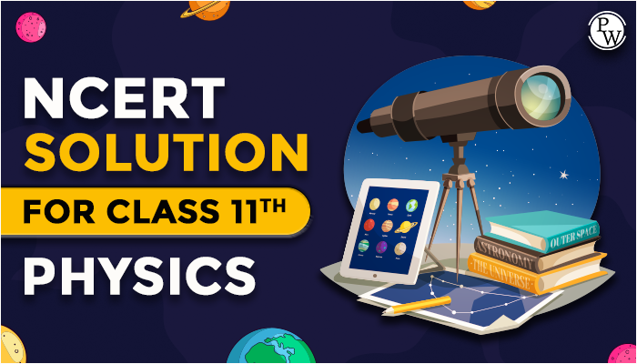 NCERT solutions for class 11 Physics
