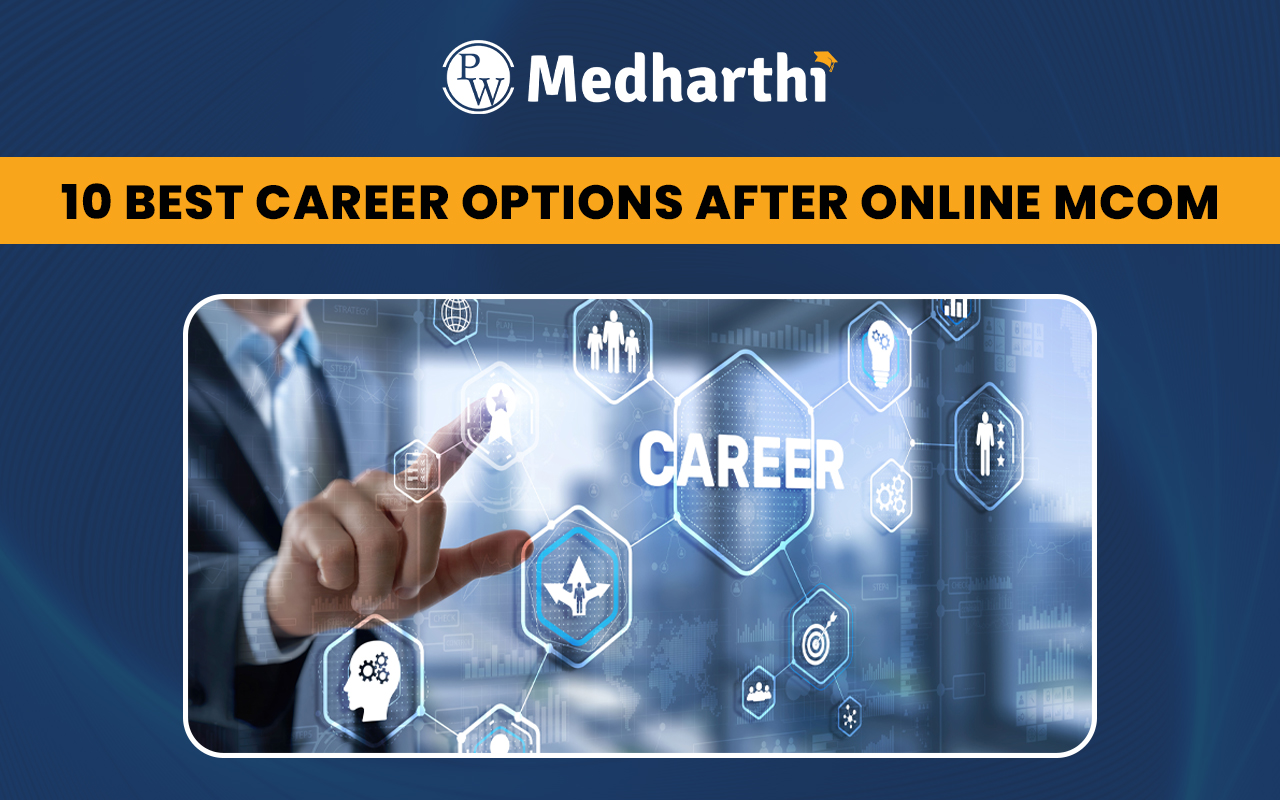Career Options After Online MCom