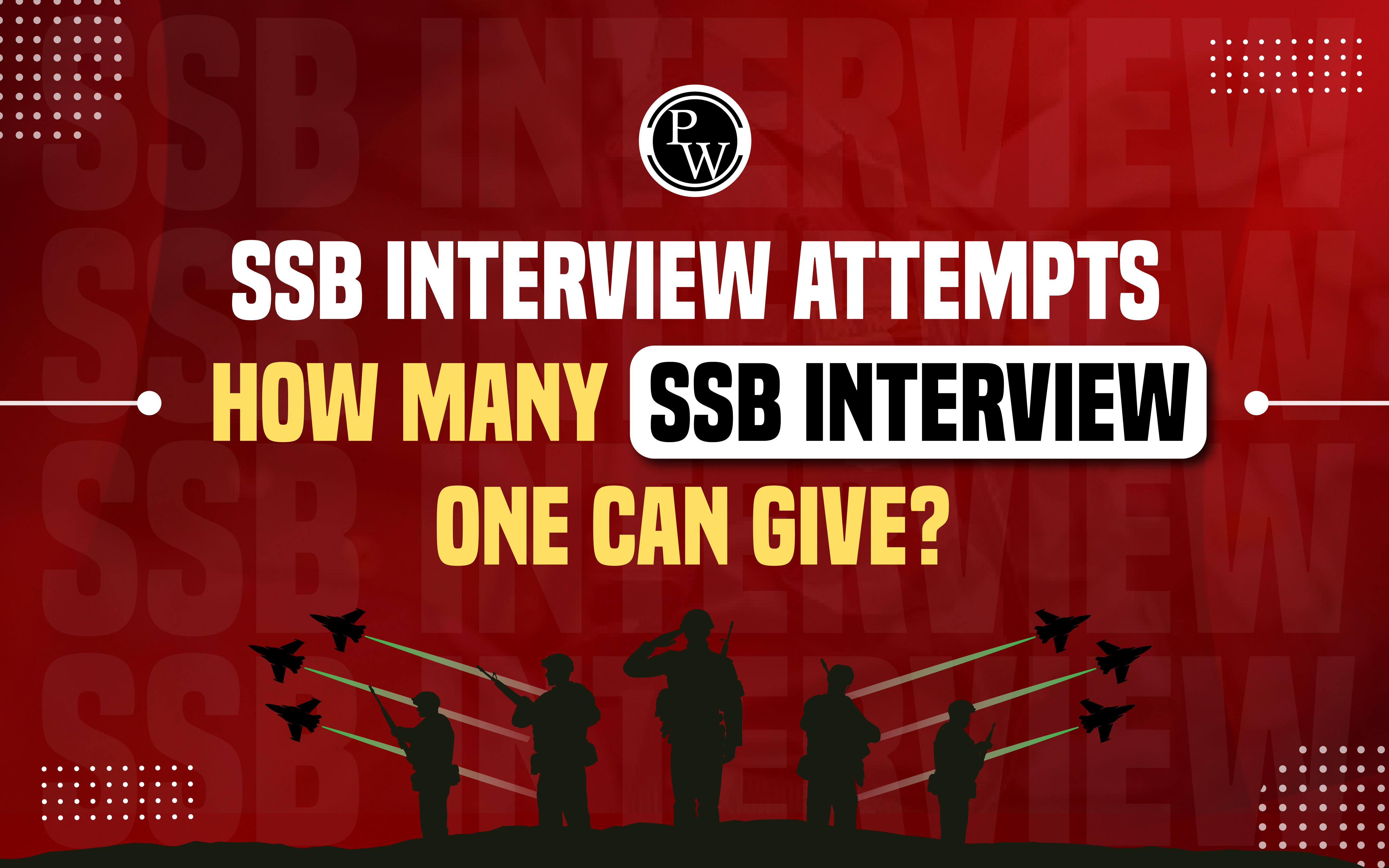 SSB Interview Attempts