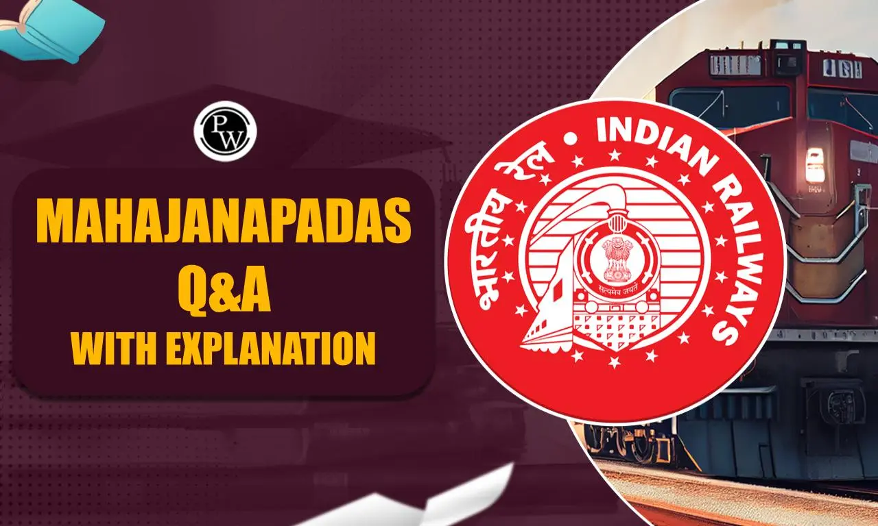 Railway Mahajanapadas Questions