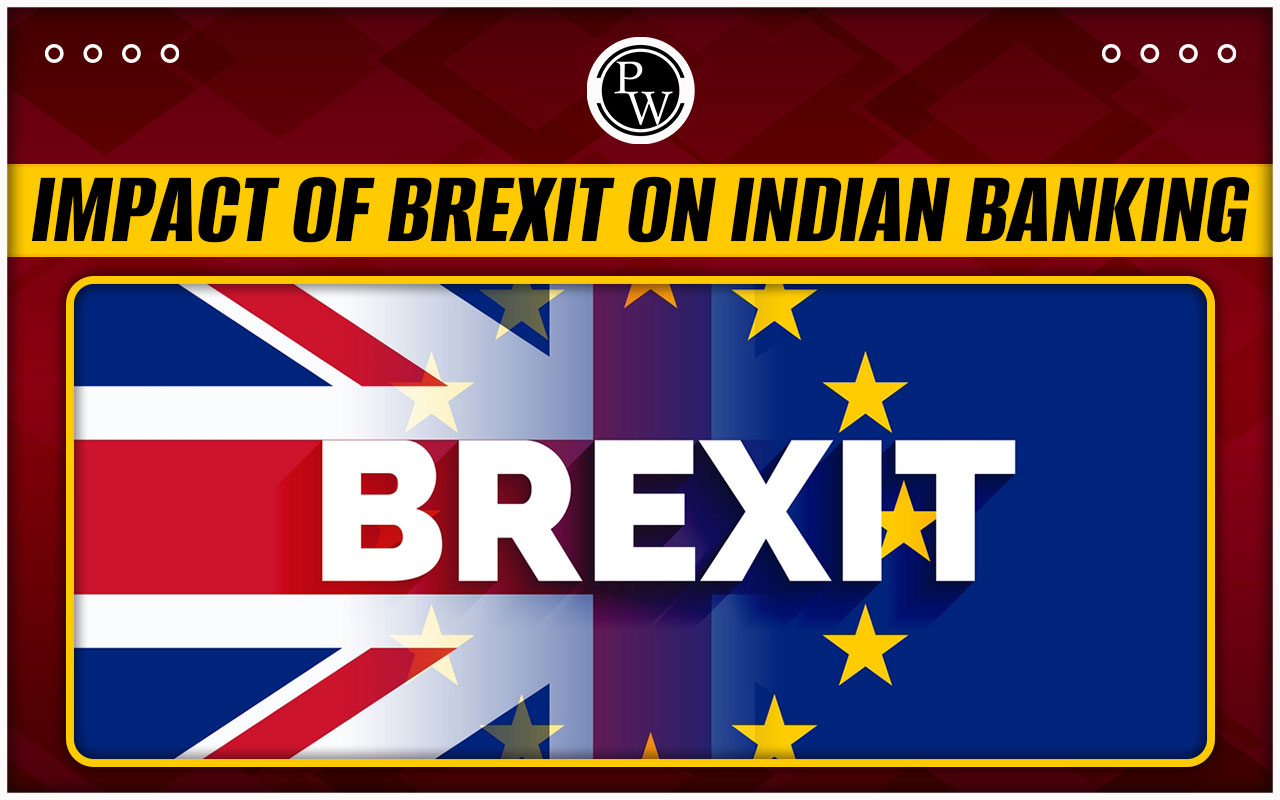 Impact of BREXIT on Indian Banking