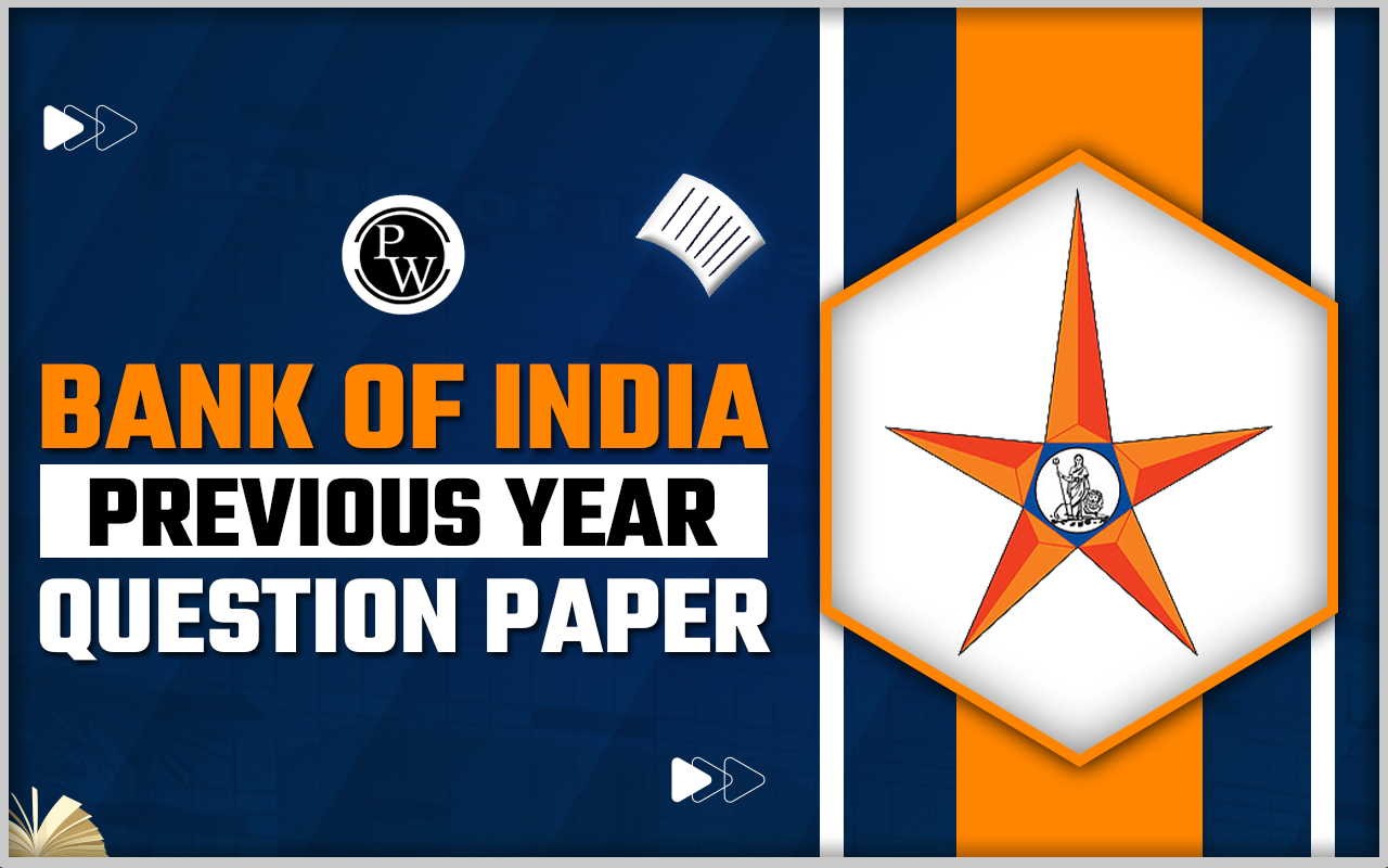 Bank of India Previous Year Question Paper With Solution, PDF Download