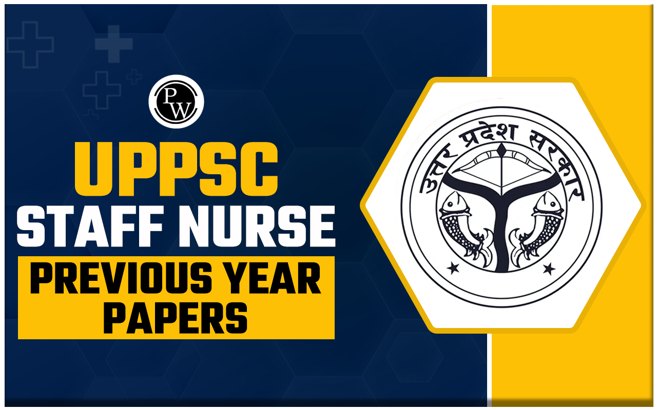 UPPSC Staff Nurse Previous Year Papers
