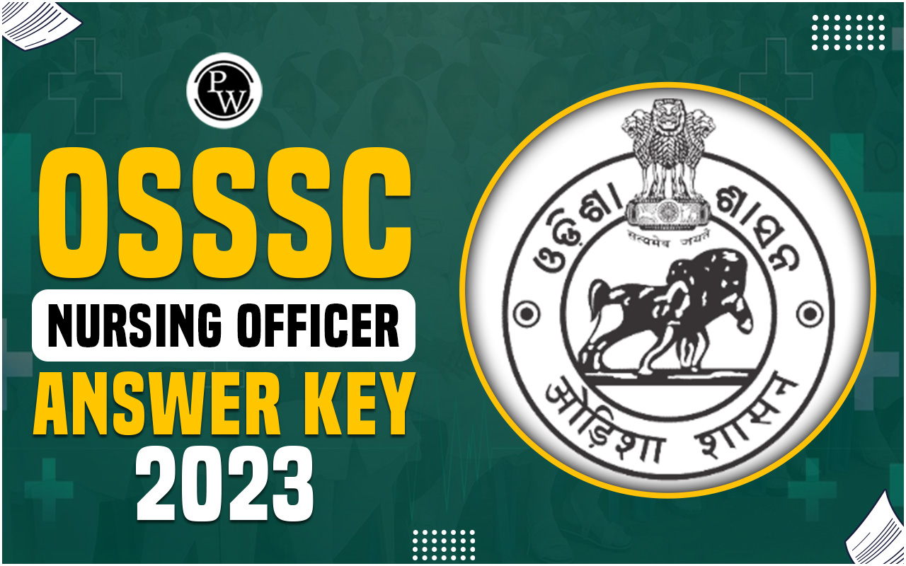 OSSSC Nursing Officer Answer Key 2023