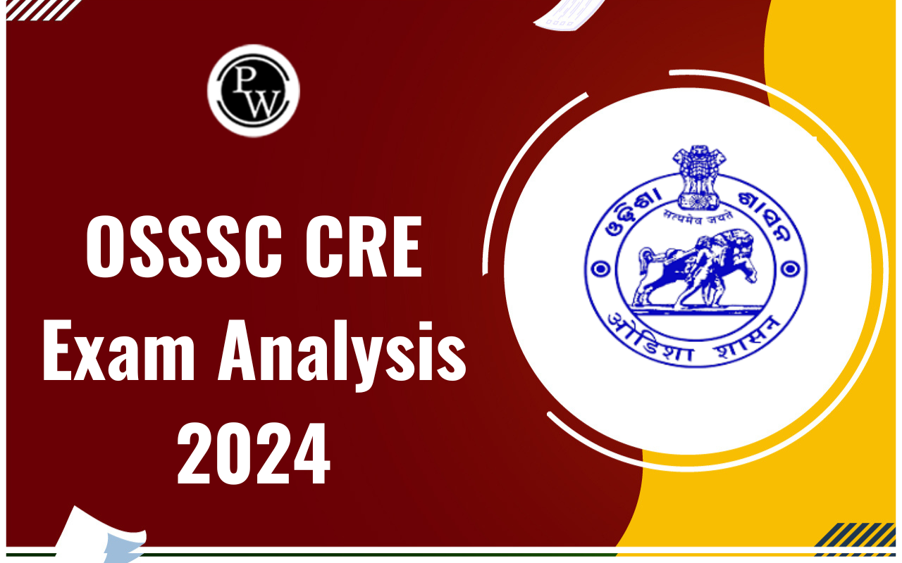 OSSSC CRE Exam Analysis 2024