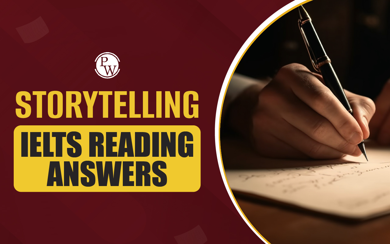 Storytelling IELTS Reading Answers with Passage