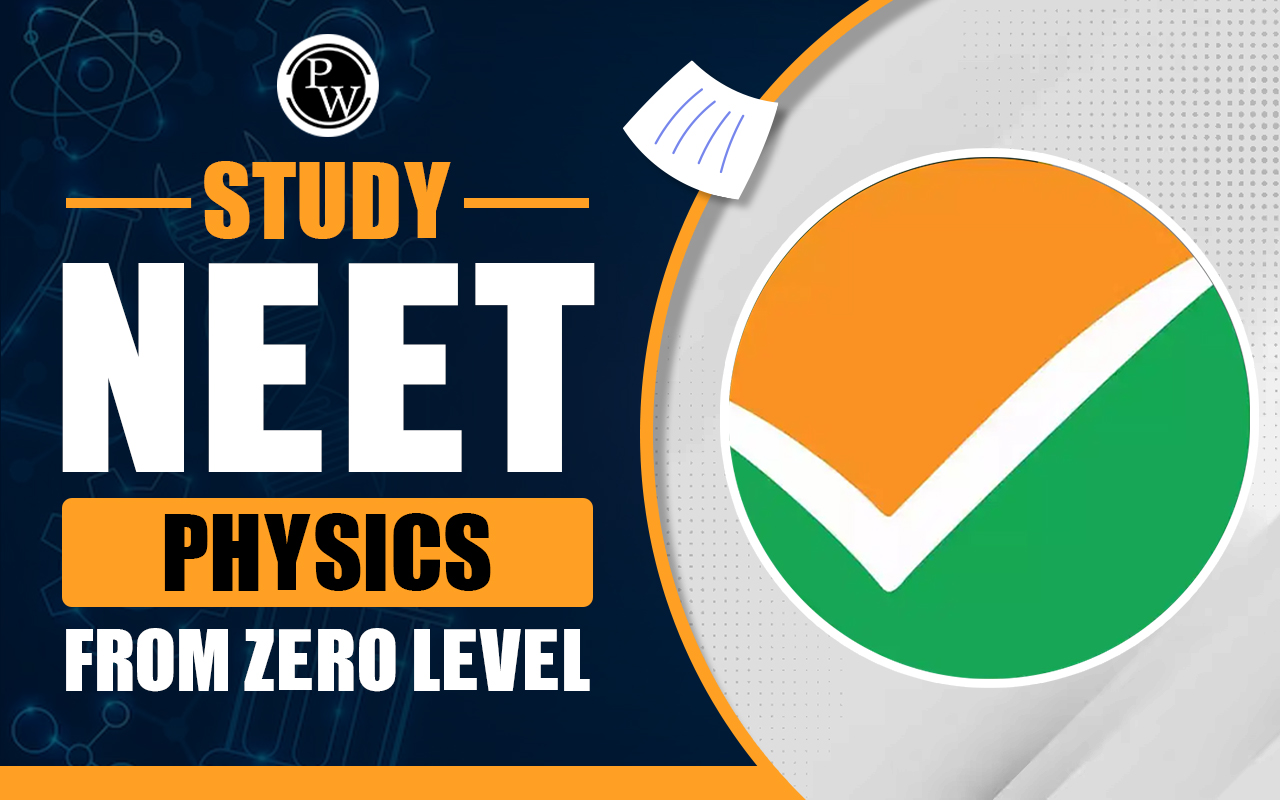study neet physics from zero level
