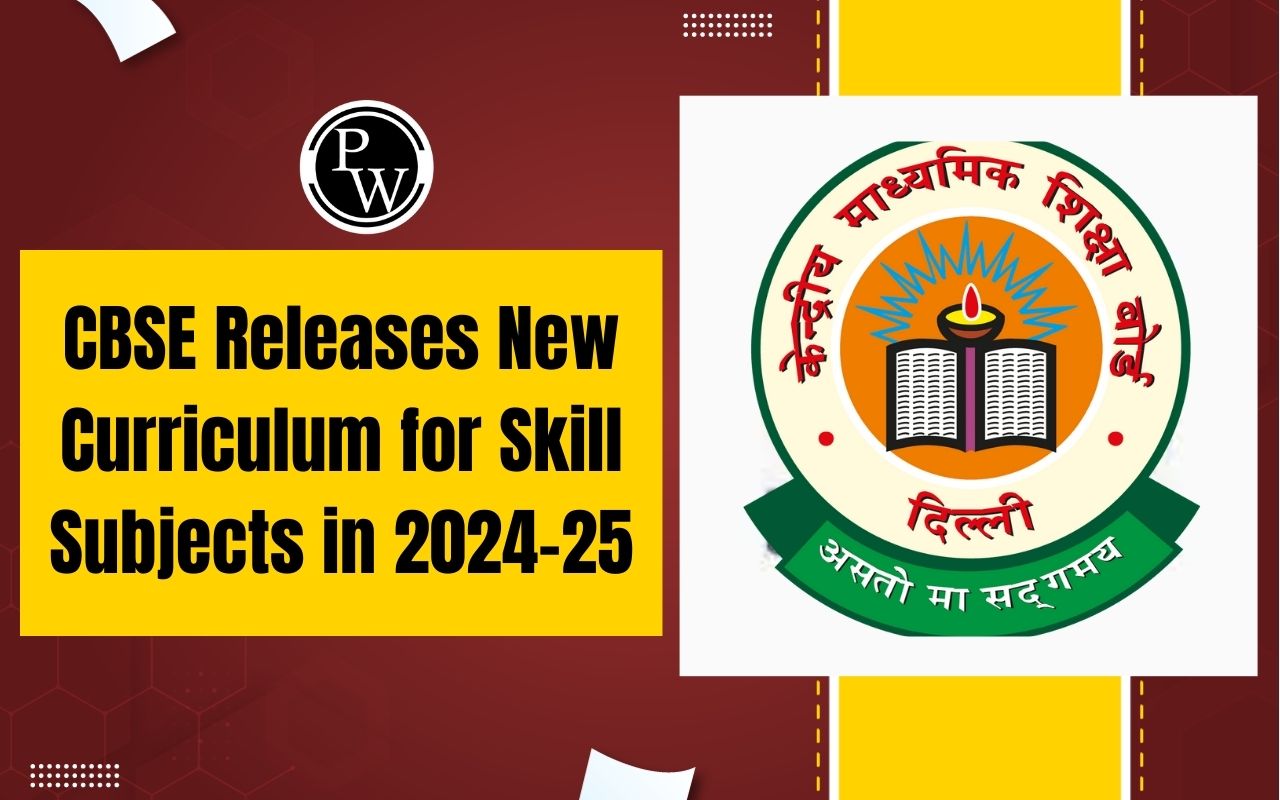 CBSE Releases New Curriculum for Skill Subjects in 2024-25