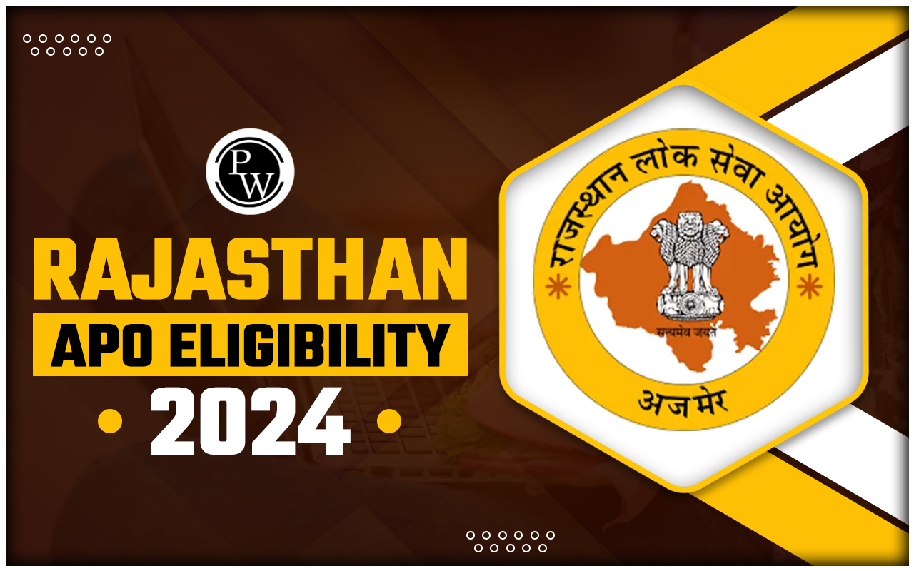 Rajasthan APO Eligibility 2024