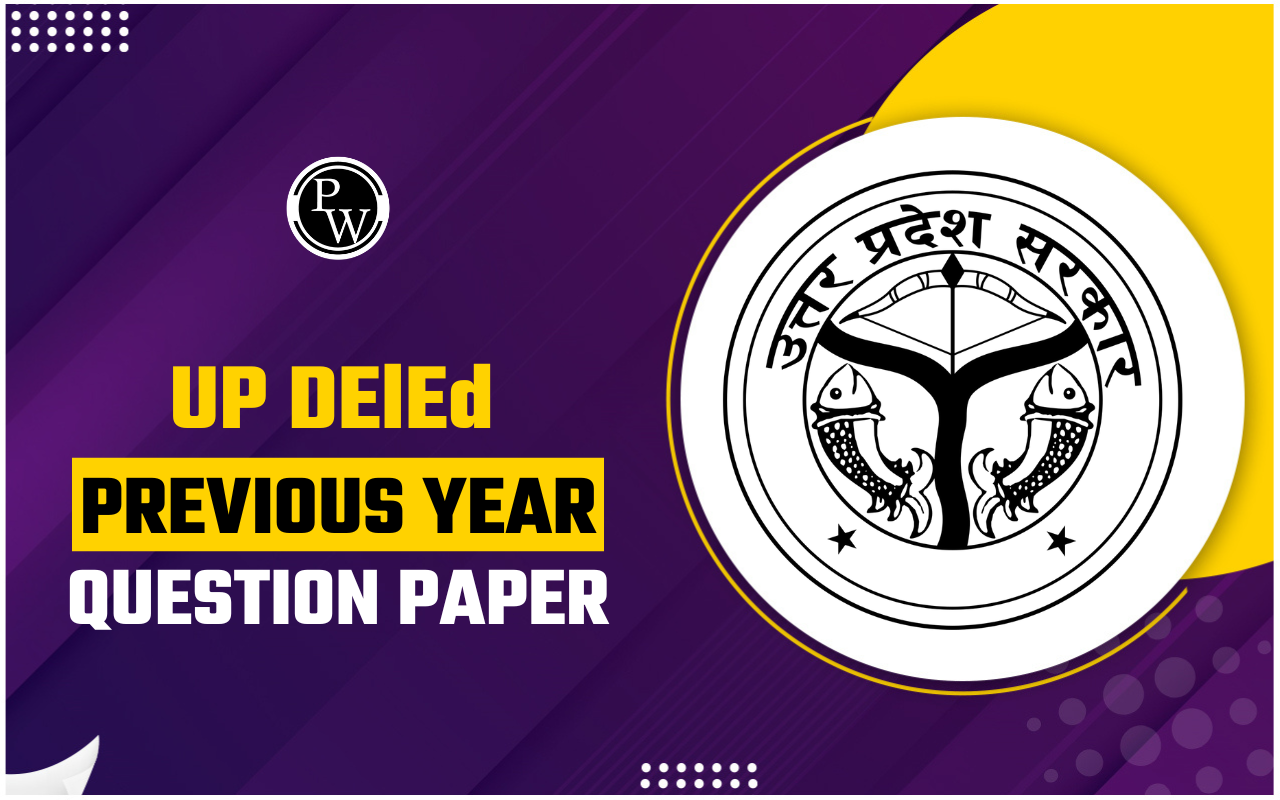 UP DElEd Previous Year Question Papers