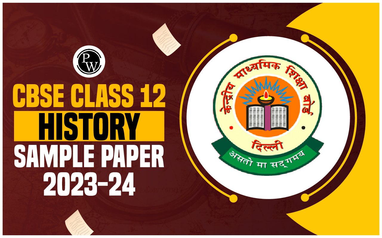CBSE Class 12 History Sample Paper 2023-24