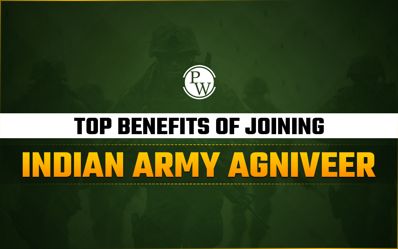Top Benefits of Joining the Indian Army Agniveer