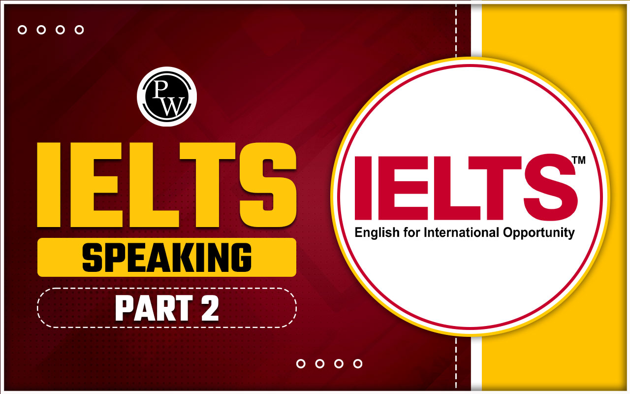 IELTS Speaking Part 2