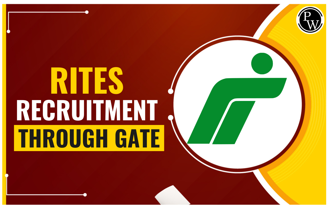 RITES Recruitment Through GATE 2023, Dates, Eligibility