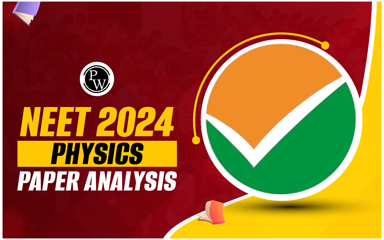 NEET 2024 Physics Paper Analysis