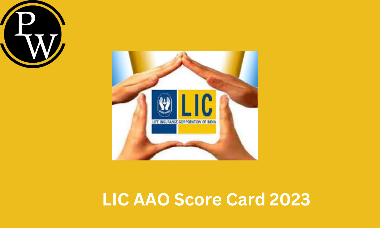 LIC AAO Score Card 2023 Out, Check Marks And Scores