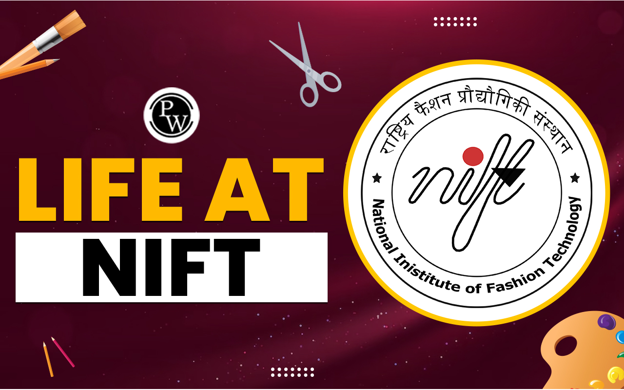 Life at NIFT